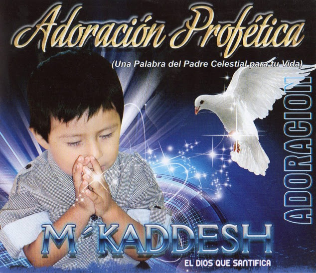M’Kadesh – Adoración Profética (Volumen 3) | Musica Online